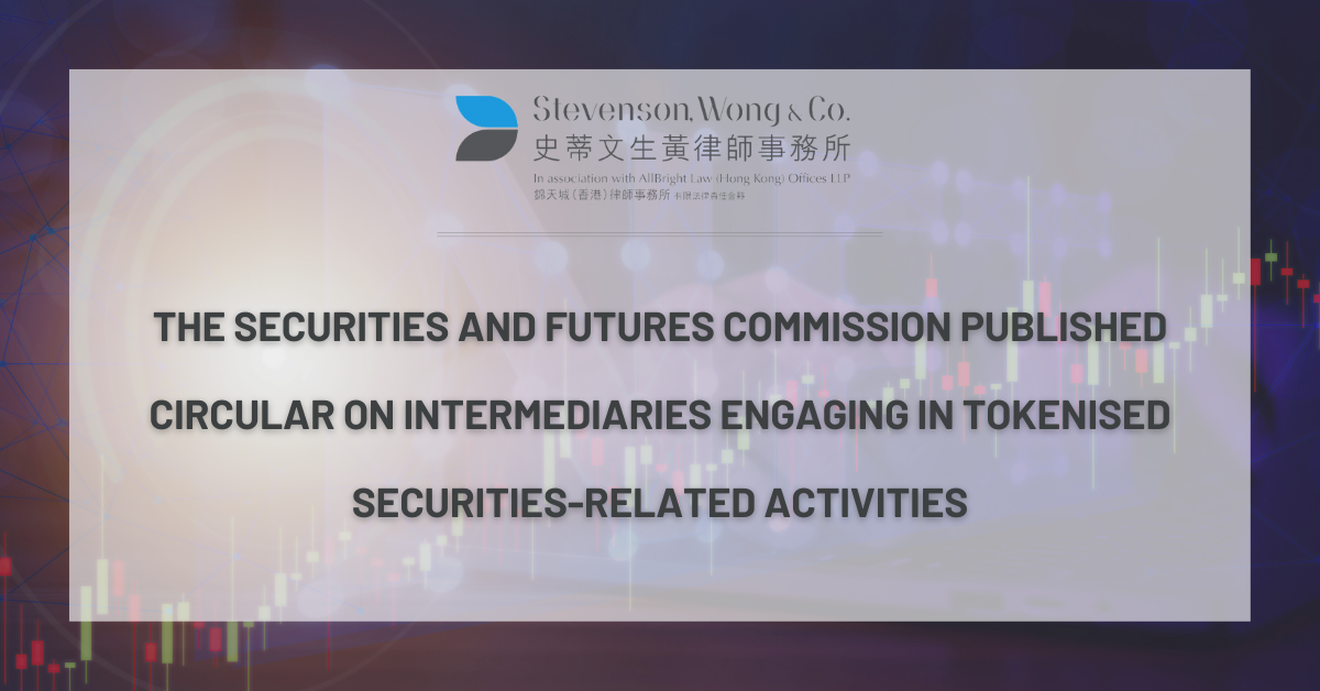 THE SECURITIES AND FUTURES COMMISSION PUBLISHED CIRCULAR ON